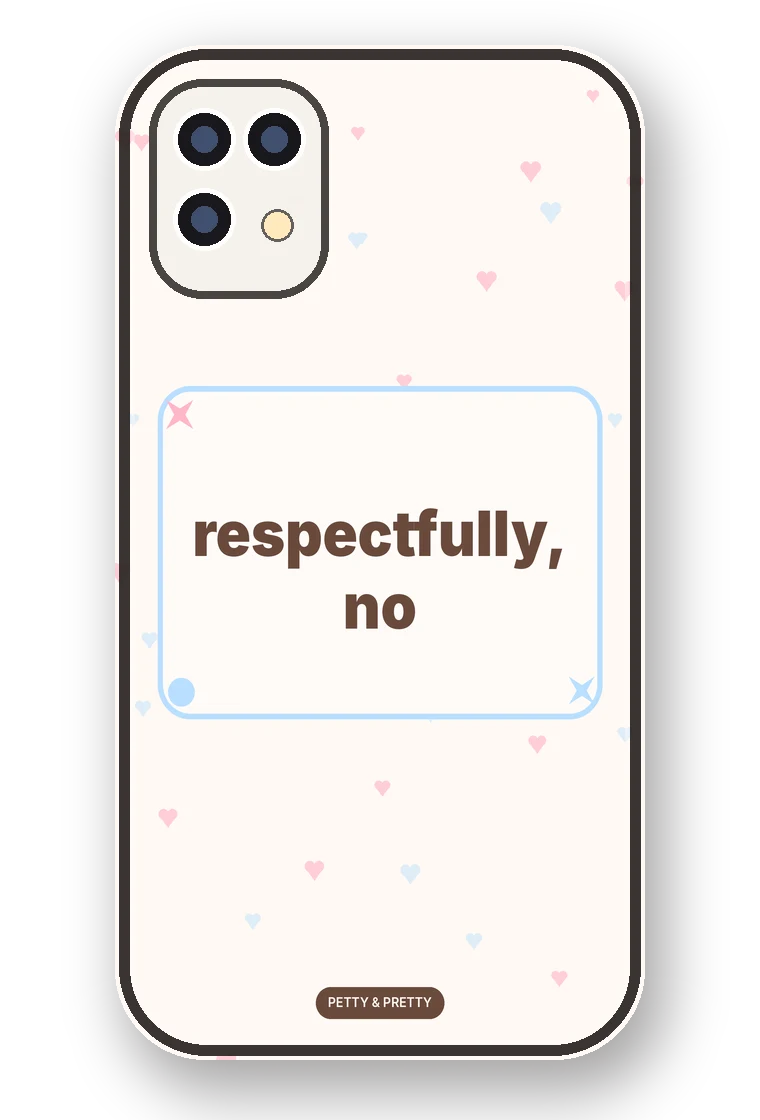 Respectfully, No case